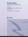 Private Cities: Global and Local Perspectives