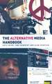 The Alternative Media Handbook