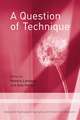 A Question of Technique: Independent Psychoanalytic Approaches with Children and Adolescents