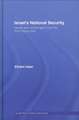 Israel's National Security: Issues and Challenges Since the Yom Kippur War