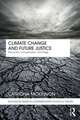 Climate Change and Future Justice: Precaution, Compensation and Triage