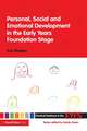 Personal, Social and Emotional Development in the Early Years Foundation Stage