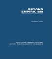 Beyond Empiricism: Philosophy of Science in Sociology