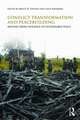 Conflict Transformation and Peacebuilding: Moving From Violence to Sustainable Peace