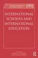 World Yearbook of Education 1991: International Schools and International Education