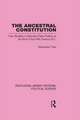 The Ancestral Constitution (Routledge Library Editions: Political Science Volume 25)