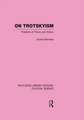 On Trotskyism (Routledge Library Editions: Political Science Volume 58)