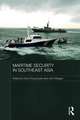 Maritime Security in Southeast Asia