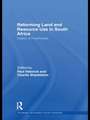 Reforming Land and Resource Use in South Africa: Impact on Livelihoods