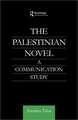 The Palestinian Novel: A Communication Study