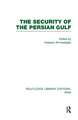 The Security of the Persian Gulf (RLE Iran D)