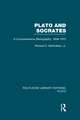 Plato and Socrates (RLE: Plato): A Comprehensive Bibliography 1958-1973.