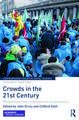 Crowds in the 21st Century: Perspectives from contemporary social science