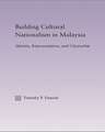 Building Cultural Nationalism in Malaysia