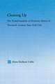 Cleaning Up: The Transformation of Domestic Service in Twentieth Century New York