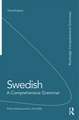 Swedish: A Comprehensive Grammar