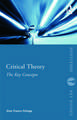 Critical Theory: The Key Concepts