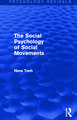 The Social Psychology of Social Movements