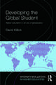 Developing the Global Student: Higher education in an era of globalization