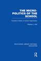 The Micro-Politics of the School: Towards a Theory of School Organization