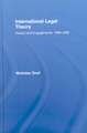 International Legal Theory: Essays and engagements, 1966-2006