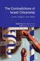 The Contradictions of Israeli Citizenship: Land, Religion and State