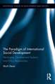 The Paradigm of International Social Development: Ideologies, Development Systems and Policy Approaches