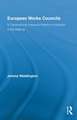 European Works Councils and Industrial Relations: A Transnational Industrial Relations Institution in the Making