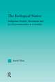 The Ecological Native: Indigenous Peoples' Movements and Eco-Governmentality in Columbia