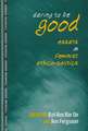 Daring to Be Good: Essays in Feminist Ethico-Politics