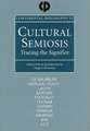 Cultural Semiosis: Tracing the Signifier