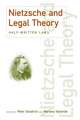 Nietzsche and Legal Theory: Half-Written Laws