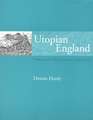 Utopian England: Community Experiments 1900-1945