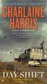 Harris, C: Day Shift