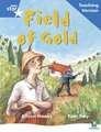 Rigby Star Phonic Guided Reading Blue Level: Field of Gold T