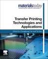 Transfer Printing Technologies and Applications