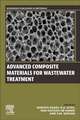 Advanced Composite Materials for Wastewater Treatment