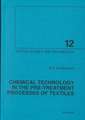 Chemical Technology in the Pre-Treatment Processes of Textiles