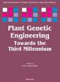 Plant Genetic Engineering: Towards the Third Millennium