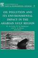 Oil Pollution and its Environmental Impact in the Arabian Gulf Region