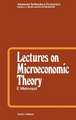 Lectures on Microeconomic Theory