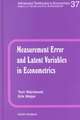 Measurement Error and Latent Variables in Econometrics