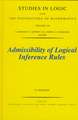 Admissibility of Logical Inference Rules