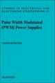 Pulse Width Modulated (PWM) Power Supplies