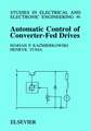 Automatic Control of Converter-Fed Drives