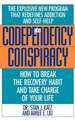 Codependency Conspiracy