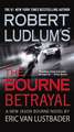 Robert Ludlum's (TM) The Bourne Betrayal