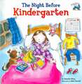 The Night Before Kindergarten