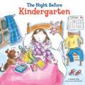 The Night Before Kindergarten