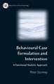 Behavioral Case Formulation and Intervention – A Functional Analytic Approach